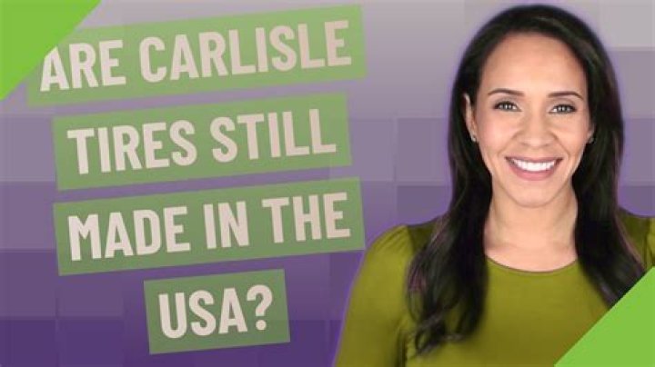 Are carlisle tires still made in the usa?