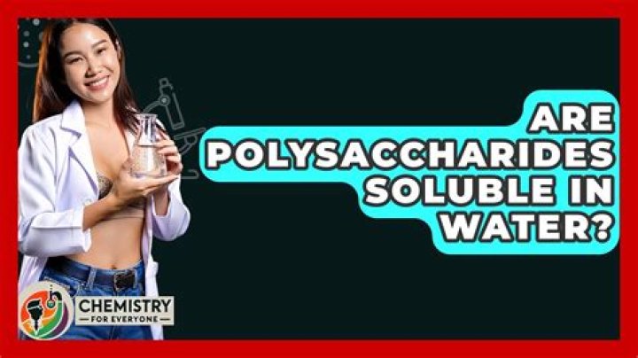 Are polysaccharides soluble in water?