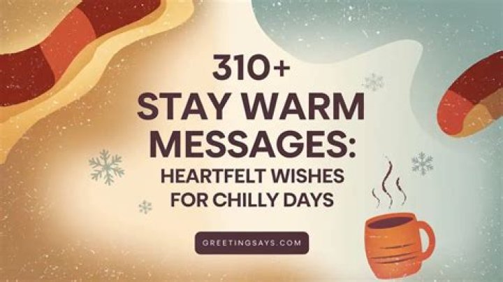 Can i say warmest wishes?