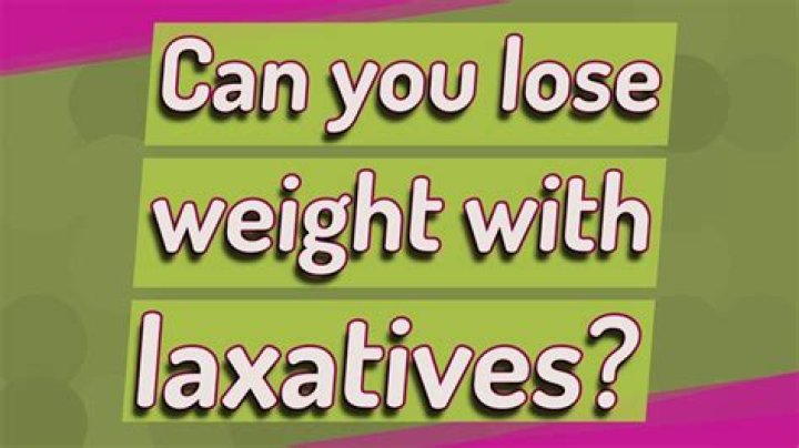 Can laxatives make you lose weight?