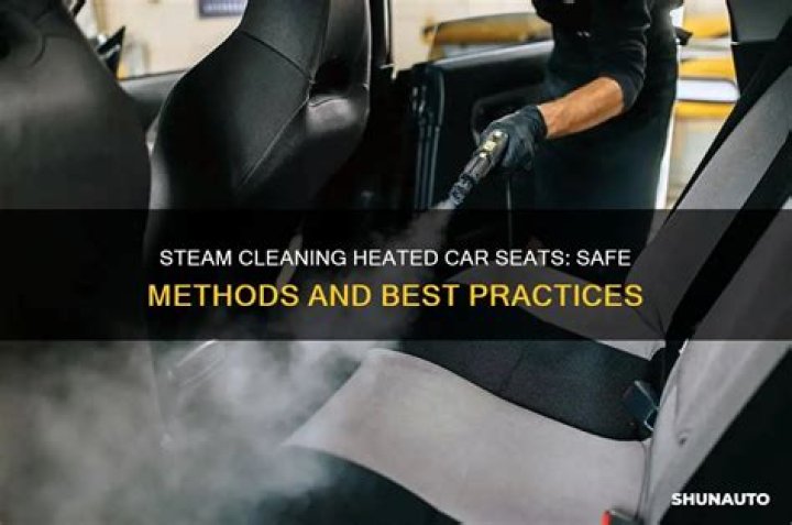 Can you steam clean heated car seats?