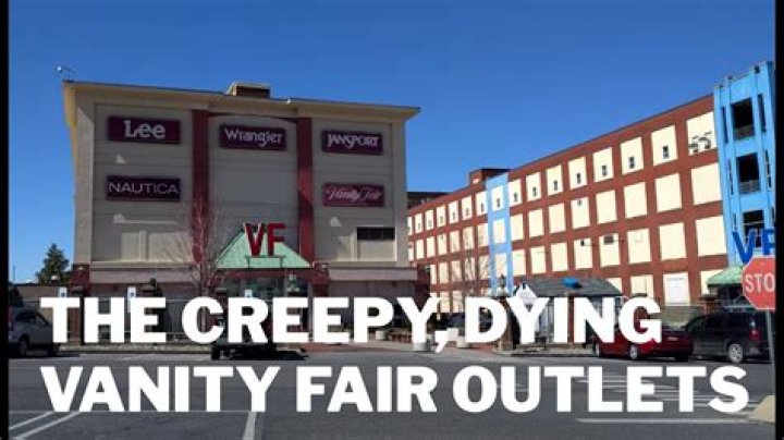 Did all vanity fair outlets closing?