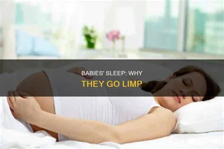 Do babies go limp when they sleep?