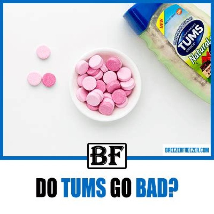 Do tums go bad?