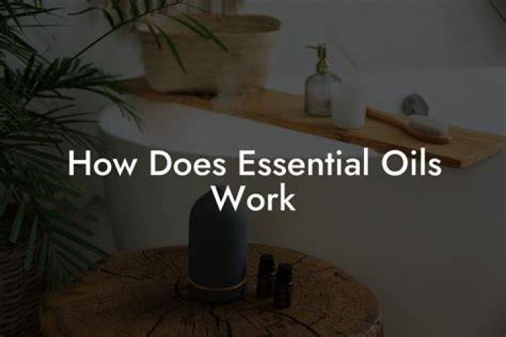 Does essential oils work?
