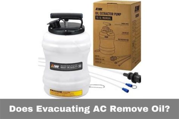 Does evacuating ac remove oil?