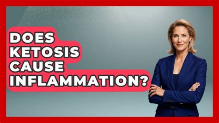 Does ketosis cause inflammation?