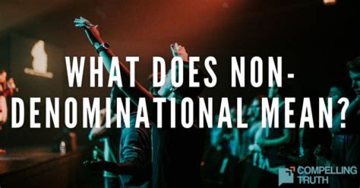 Does non denominational mean?