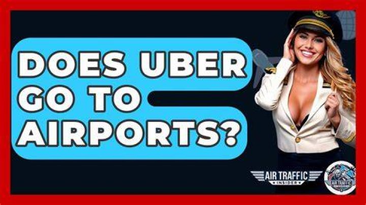 Does uber go to airports?