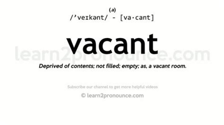 Does vacant mean empty?