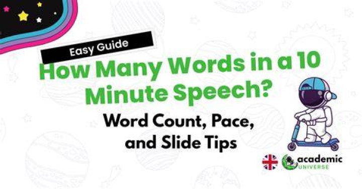 How many words in six minute speech?