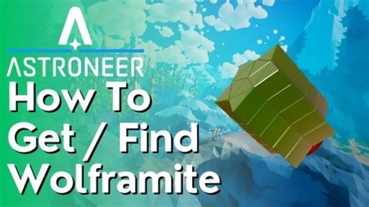 How to find wolframite on desolo?