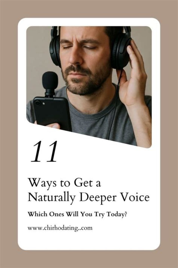 How to get a naturally deeper voice?