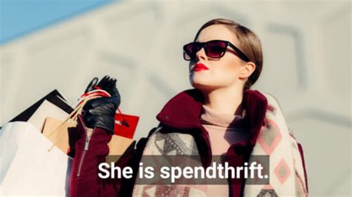 How to put spendthrift in a sentence?