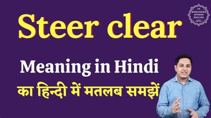 In steer clear meaning?