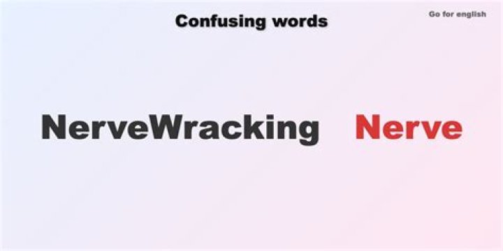 Is nerve wracking one word?