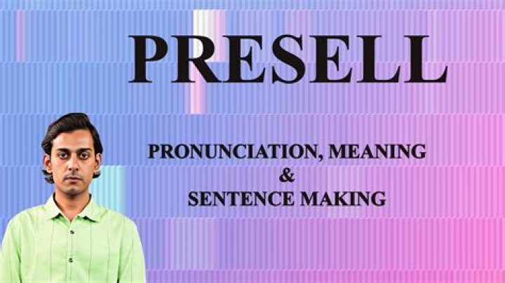 Is presell a word?