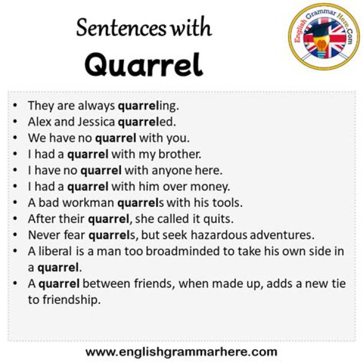 On quarrel in a sentence?