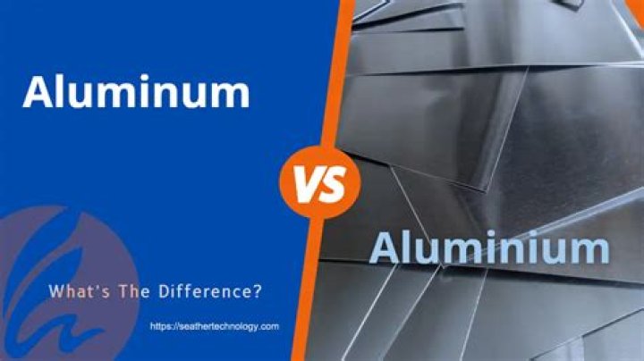Was it aluminum or aluminium?