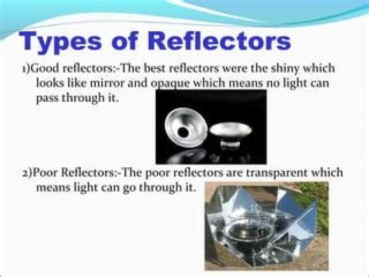 What are reflectors made of?