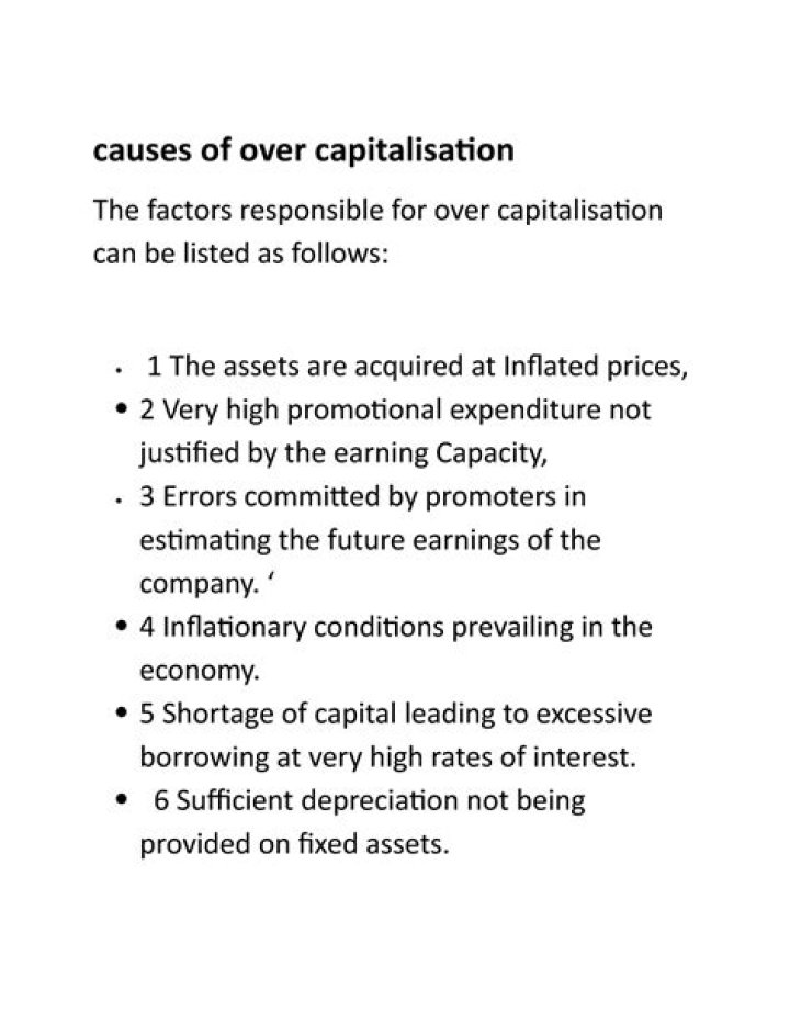 What are the causes of over capitalisation?