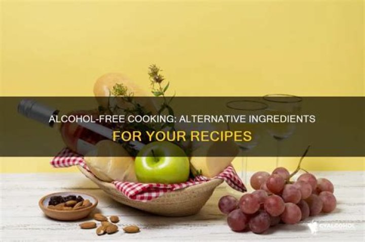 What are the possible substitutes for alcohol in recipes?