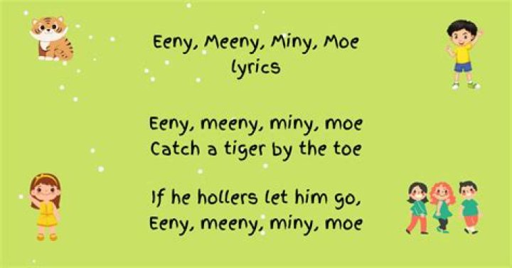 What is eeny meeny miny moe?