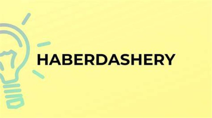 What is haberdashery mean?