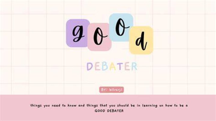 What qualities make a good debater?