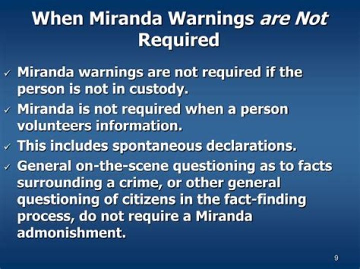 When miranda is not required?