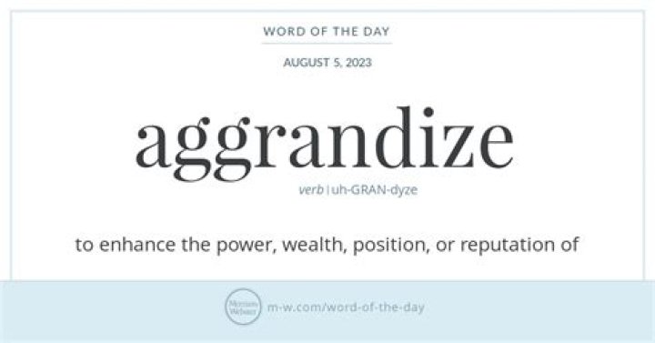 Where did the word aggrandize come from?