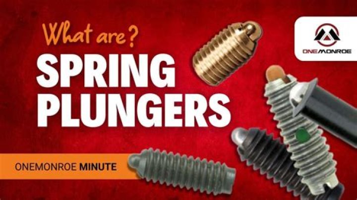 Where spring plungers are used?