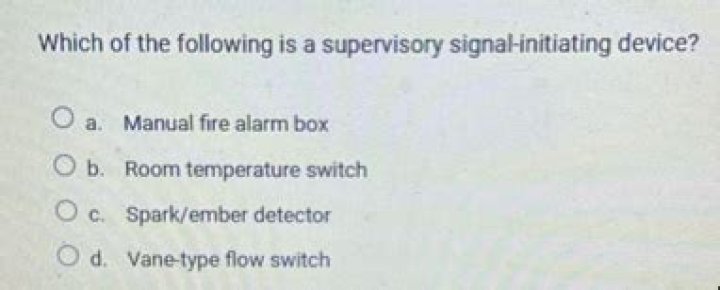 Which of the following is a supervisory signal initiating device?