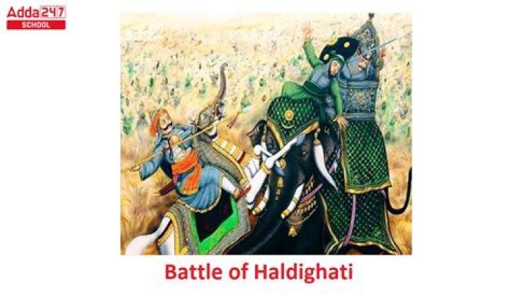 Which rajput king was defeated in the battle of haldighati?