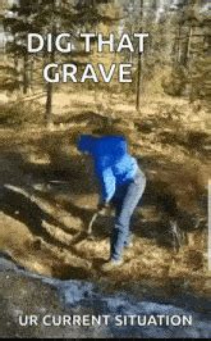 Who is actually digging on the grave?