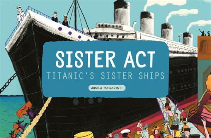 Who was the titanic's sister ship?