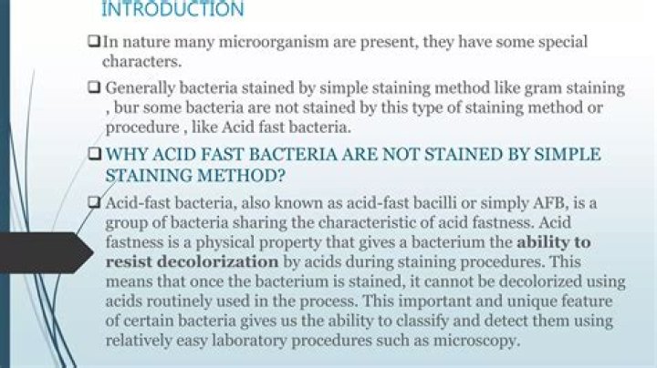 Why acid fast bacteria are called so?