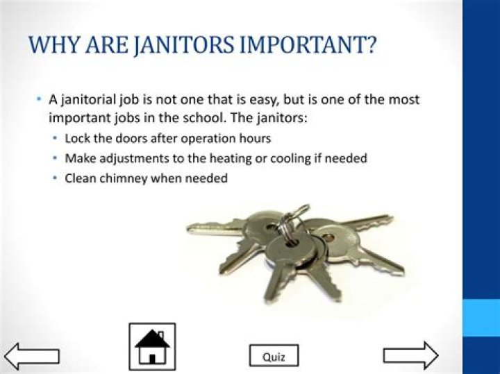 Why are janitors important?