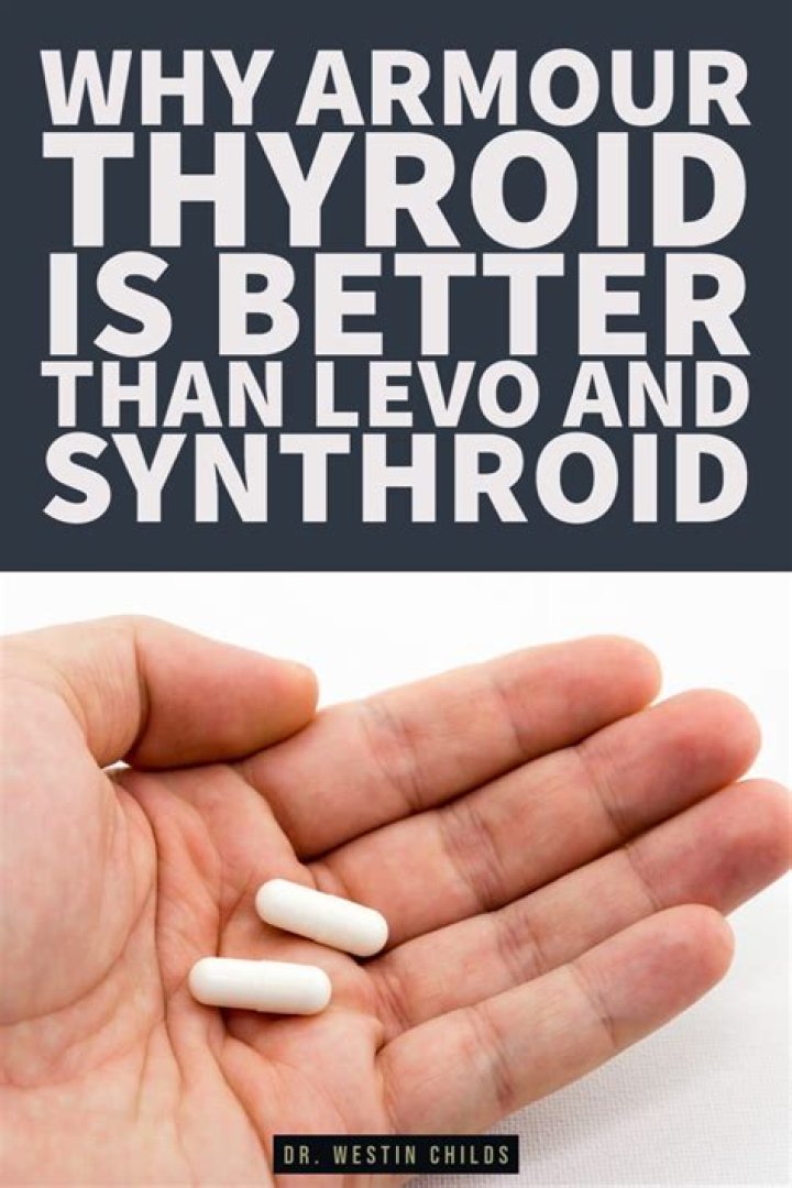 Why armour thyroid is better than synthroid?