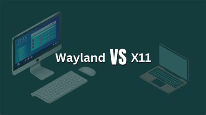 Why is wayland better?
