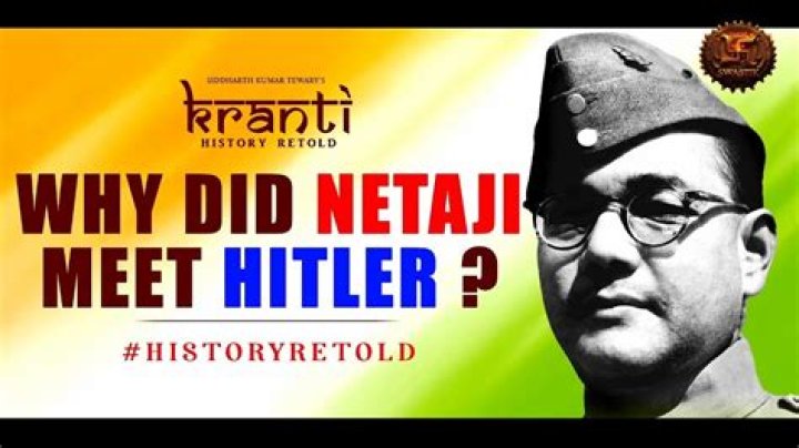 Why netaji meet hitler?